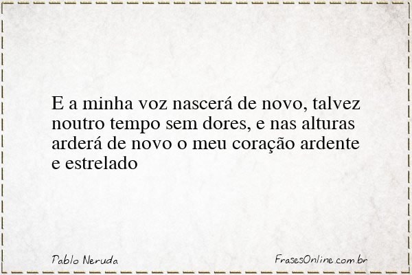 Frase de Pablo Neruda