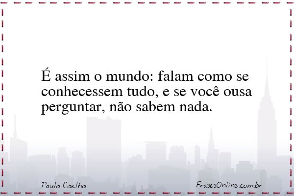 Frase de Paulo Coelho