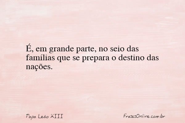 Frase de Papa Leão XIII