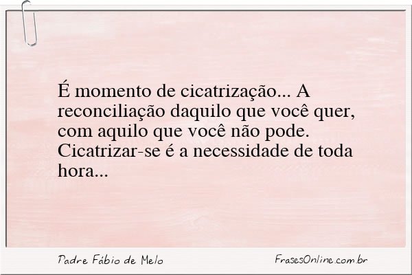 Frase de Padre Fábio de Melo