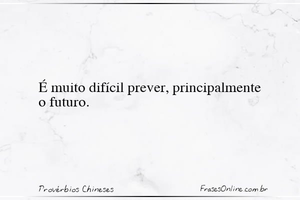 Frase de Provérbios Chineses