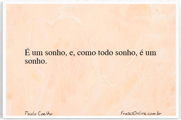 Frase de Paulo Coelho