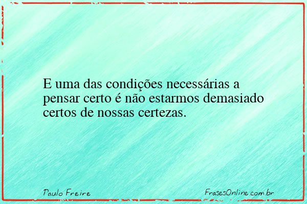 Frase de Paulo Freire