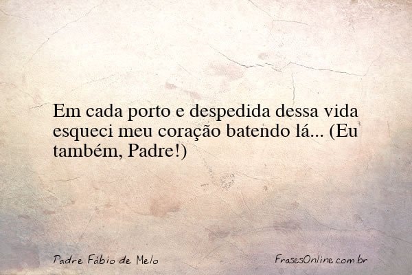 Frase de Padre Fábio de Melo
