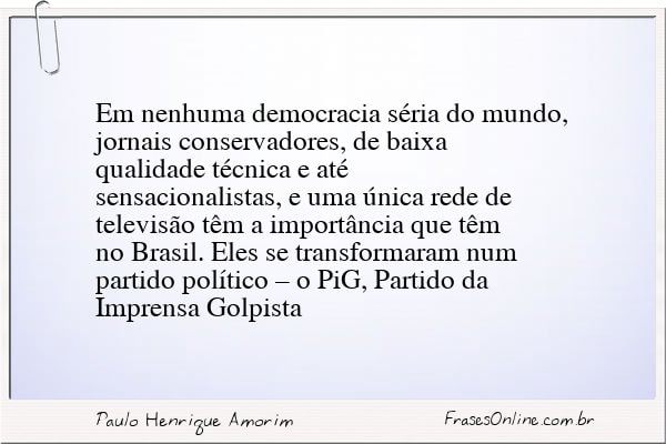 Frase de Paulo Henrique Amorim