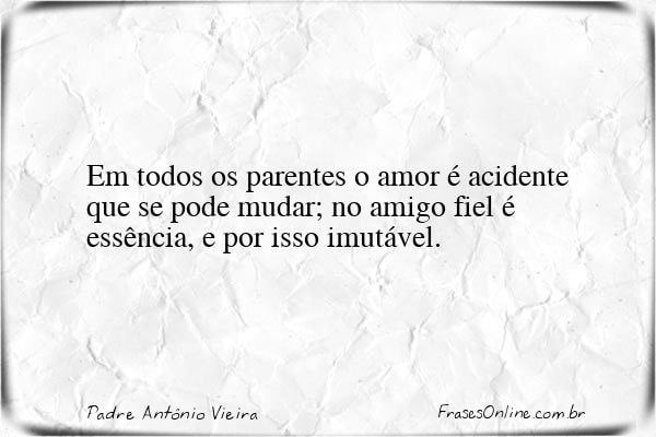 Frase de Padre Antônio Vieira