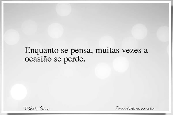 Frase de Públio Siro