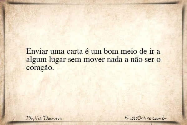 Frase de Phyllis Theroux