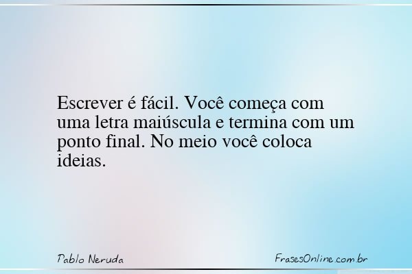 Frase de Pablo Neruda