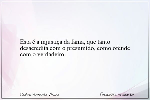 Frase de Padre Antônio Vieira