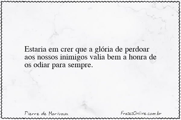 Frase de Pierre de Marivaux