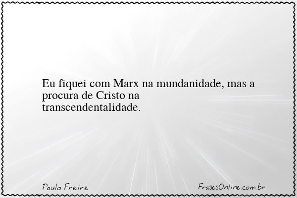 Frase de Paulo Freire