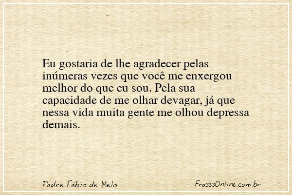 Frase de Padre Fábio de Melo