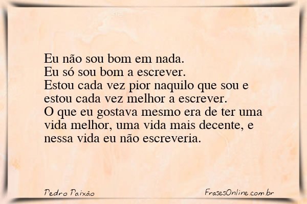 Frase de Pedro Paixão