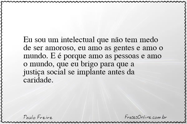 Frase de Paulo Freire