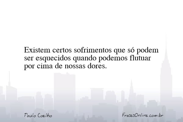 Frase de Paulo Coelho