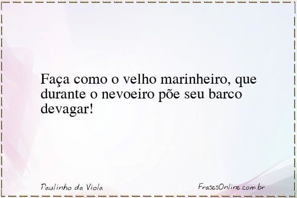 Frase de Paulinho da Viola