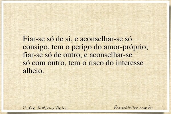 Frase de Padre Antônio Vieira