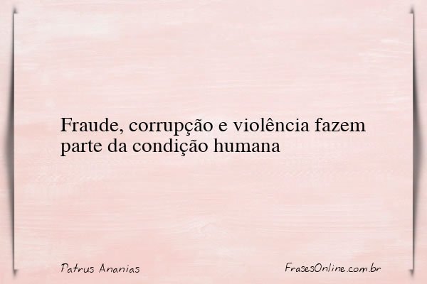 Frase de Patrus Ananias