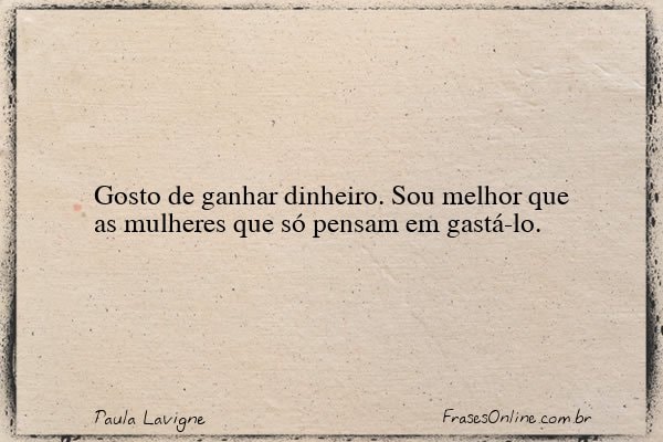 Frase de Paula Lavigne