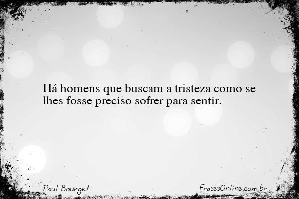 Frase de Paul Bourget