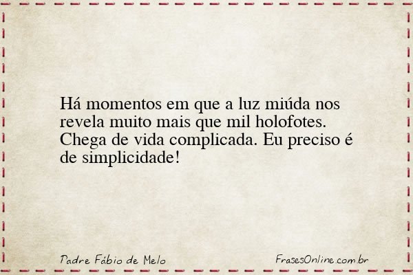 Frase de Padre Fábio de Melo