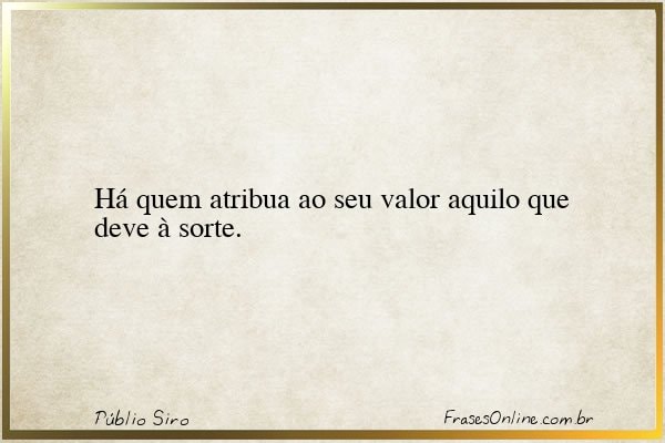Frase de Públio Siro