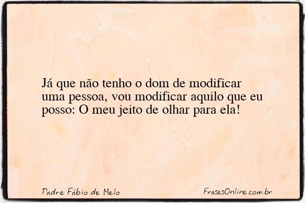 Frase de Padre Fábio de Melo