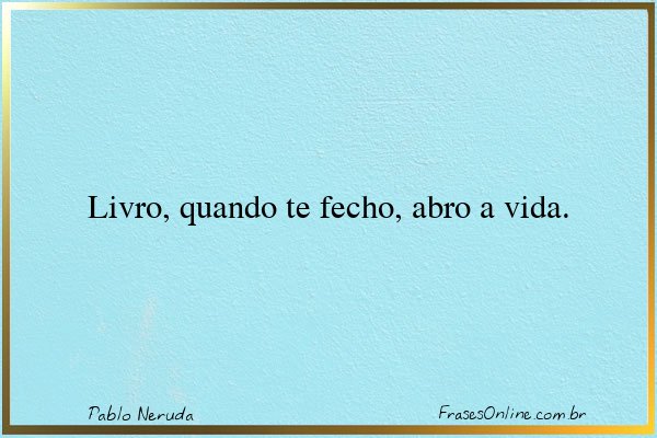 Frase de Pablo Neruda
