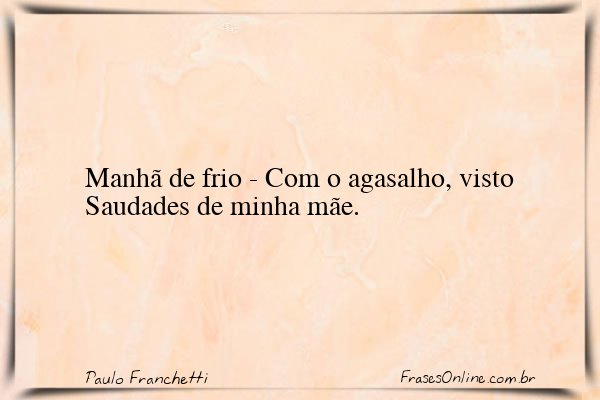 Frase de Paulo Franchetti