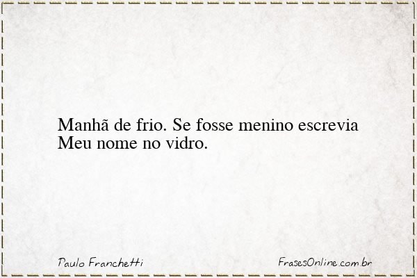 Frase de Paulo Franchetti