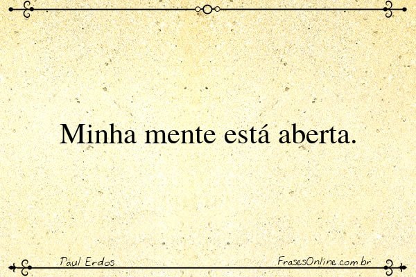 Frase de Paul Erdos