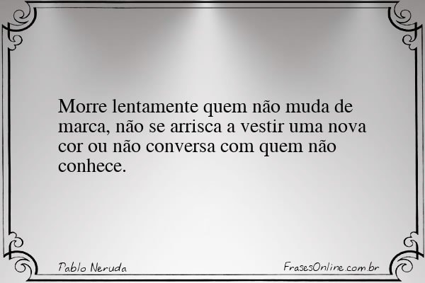 Frase de Pablo Neruda