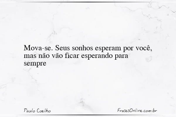 Frase de Paulo Coelho