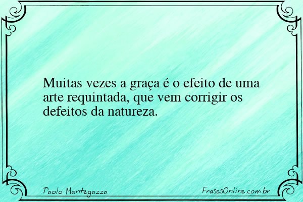 Frase de Paolo Mantegazza