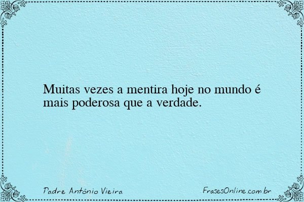 Frase de Padre Antônio Vieira