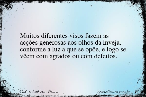 Frase de Padre Antônio Vieira