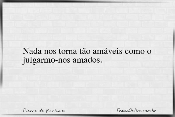 Frase de Pierre de Marivaux