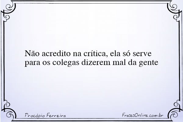 Frase de Procópio Ferreira
