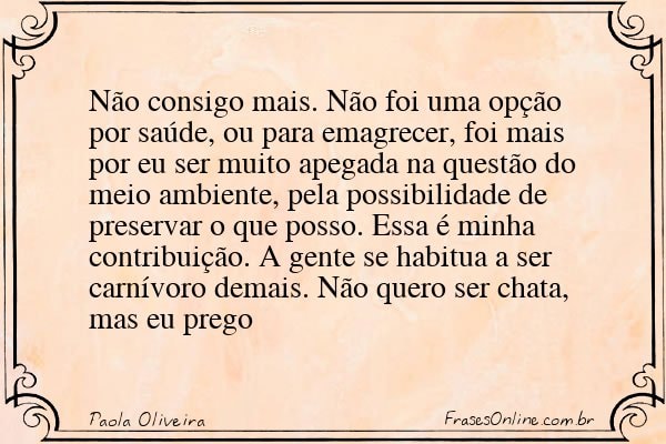 Frase de Paola Oliveira