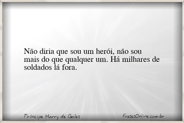 Frase de Príncipe Harry de Gales