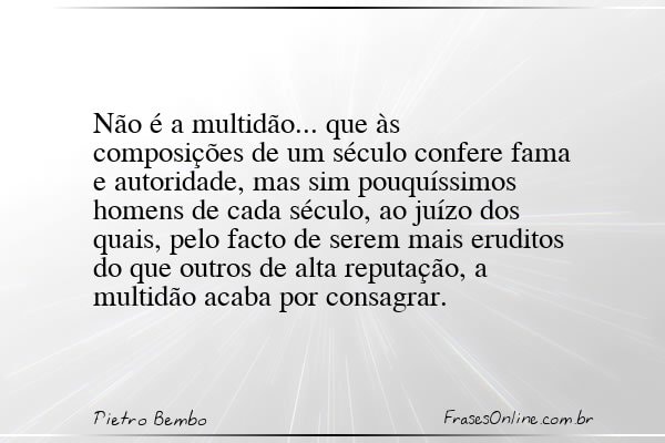 Frase de Pietro Bembo