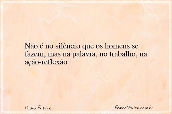 Frase de Paulo Freire