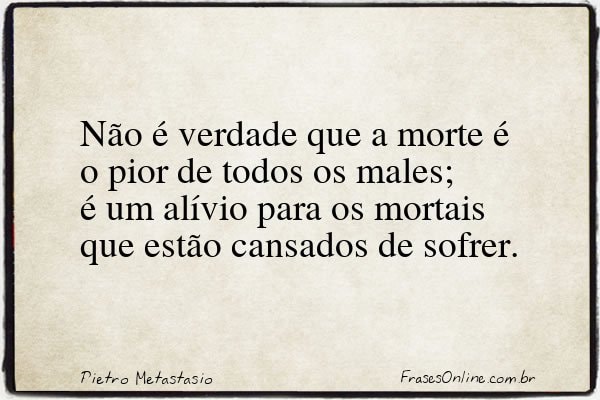 Frase de Pietro Metastasio