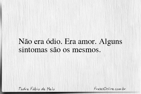 Frase de Padre Fábio de Melo