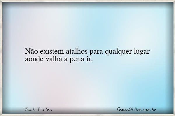 Frase de Paulo Coelho