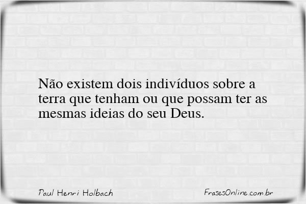 Frase de Paul Henri Holbach