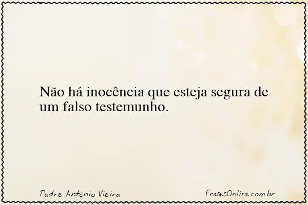Frase de Padre Antônio Vieira