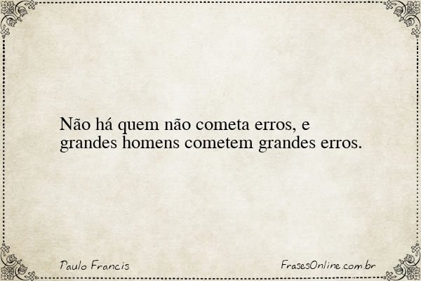 Frase de Paulo Francis