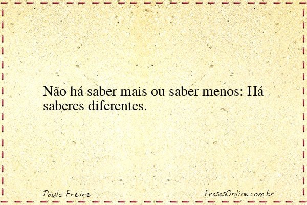 Frase de Paulo Freire